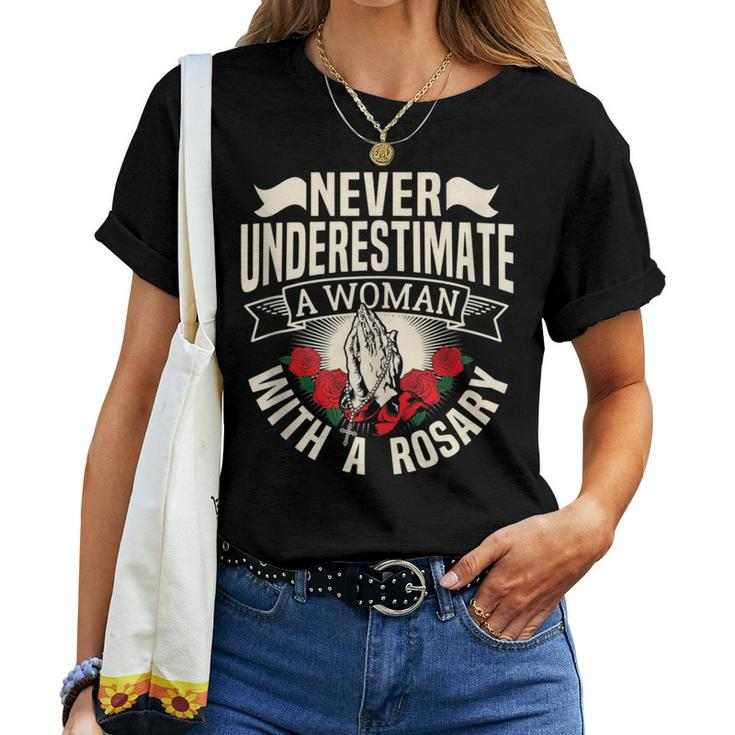 Never Underestimate A Woman With A Rosary Prayer Catholic Women T-shirt