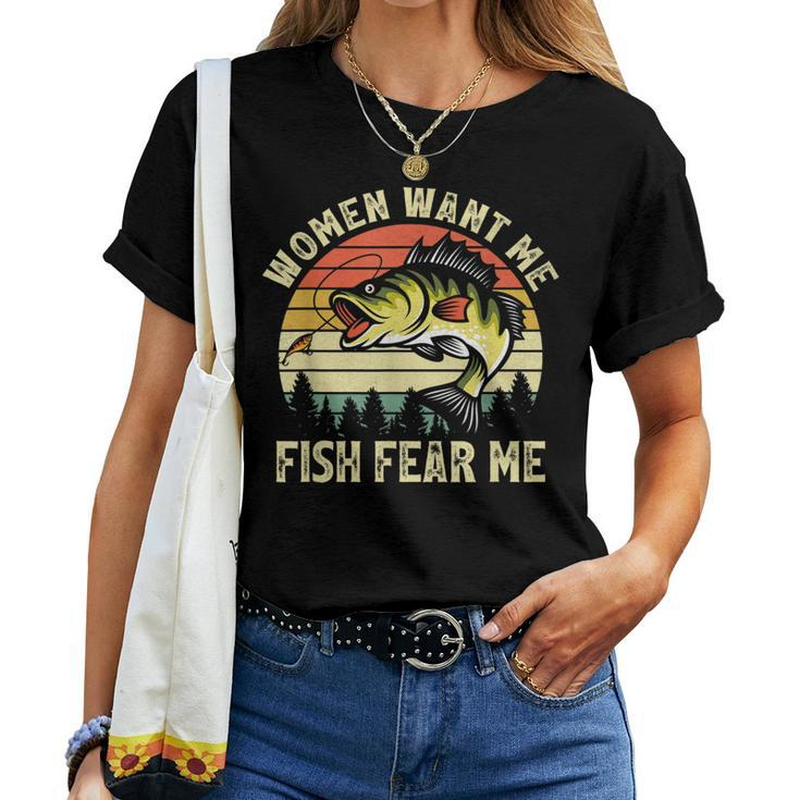 Vintage Women Want Me Fish Bass Fear Me Funny Lover Fishing Women T-shirt