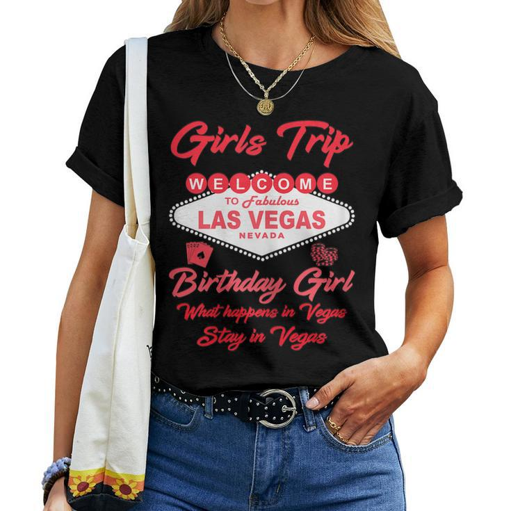 Welcome To Las Vegas Girls Trip Birthday Girl Souvenir Women T-shirt