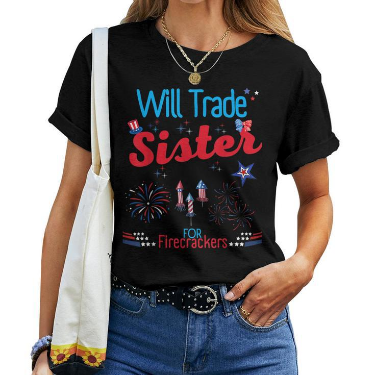 Will Trade Sister For Firecrackers Funny Fireworks 4Th July  Women Crewneck Short T-shirt