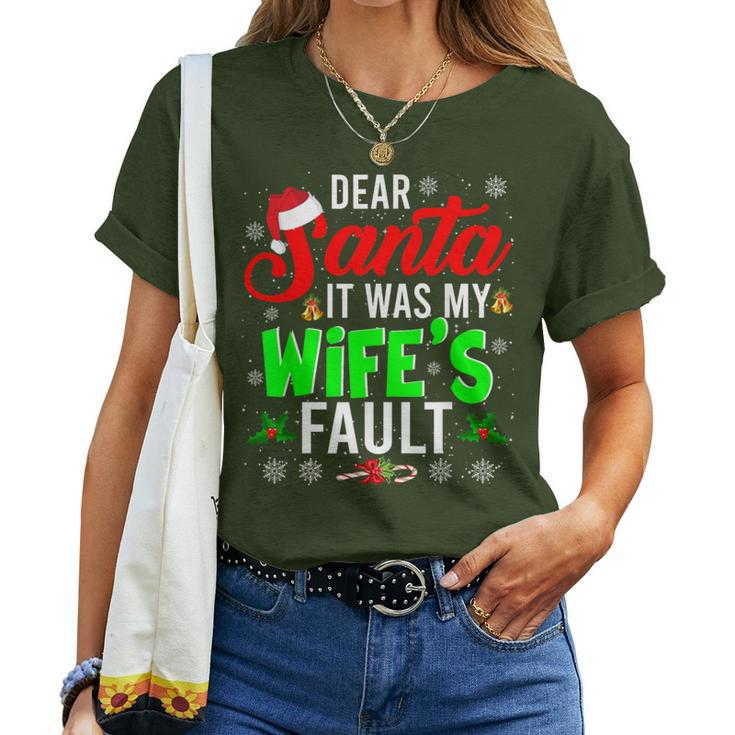 Dear Santa It Was My Wife's Fault Christmas Family Women T-shirt