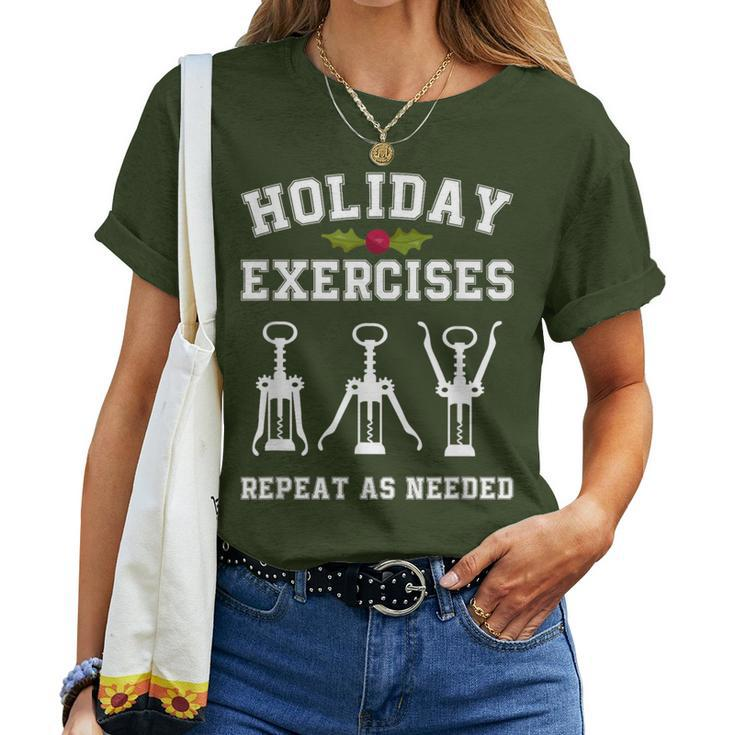 Holiday Exercises Repeat As Needed Christmas Wine Opener Women T-shirt