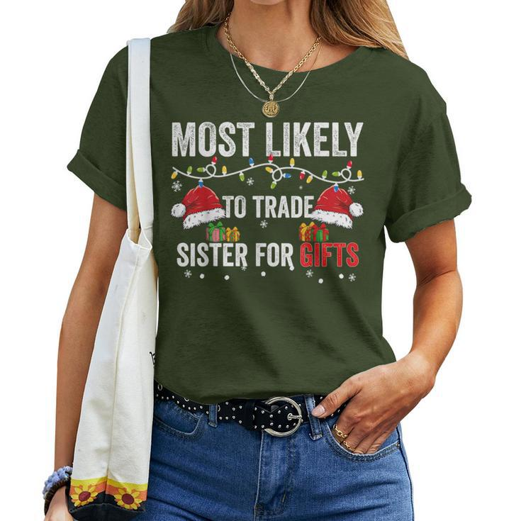 Most Likely To Shake Trade Sister For Christmas Women T-shirt