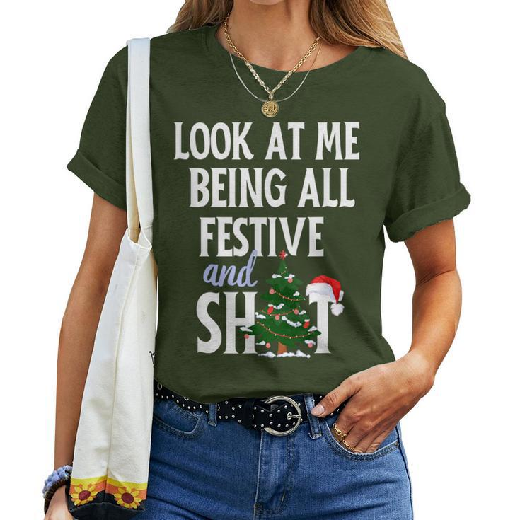 Look At Me Being All Festive And Shits Sarcastic Xmas Women T-shirt