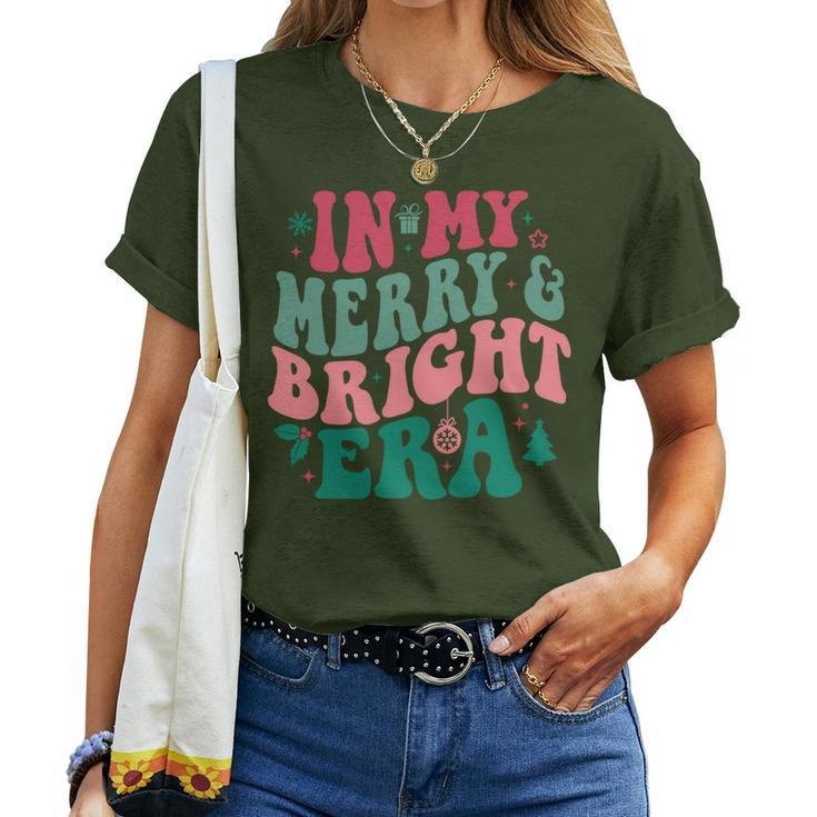 In My Merry And Bright Era Cute Groovy Retro Xmas Christmas Women T-shirt