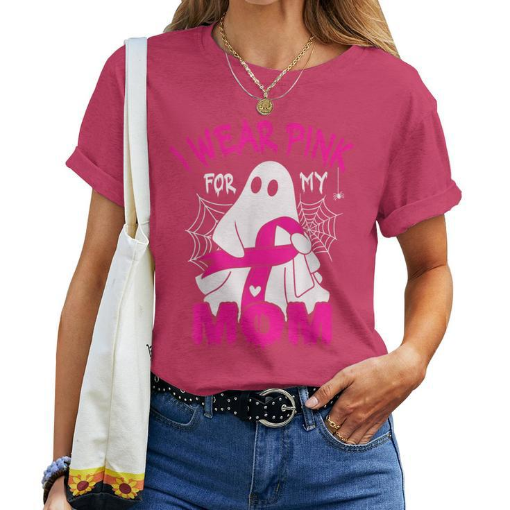 I Wear Pink For My Mom Breast Cancer Awareness Halloween Women T-shirt