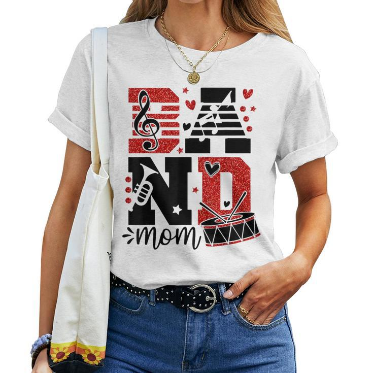 Band Mom Musical Instruments Marching Band  Women T-shirt