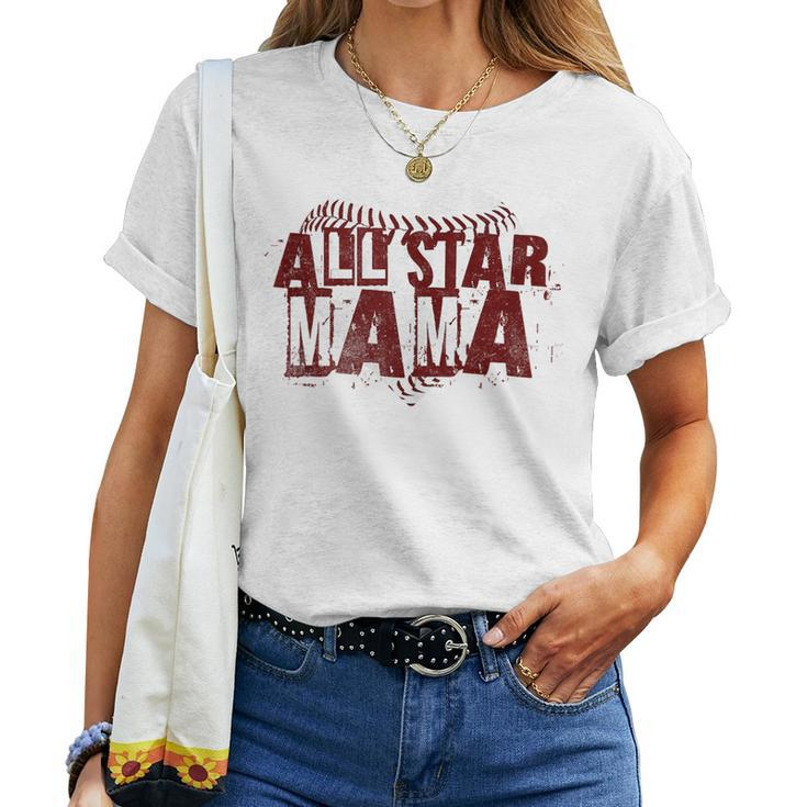 Baseball All Star Mom Softball All Star Mama For Mom Women T-shirt
