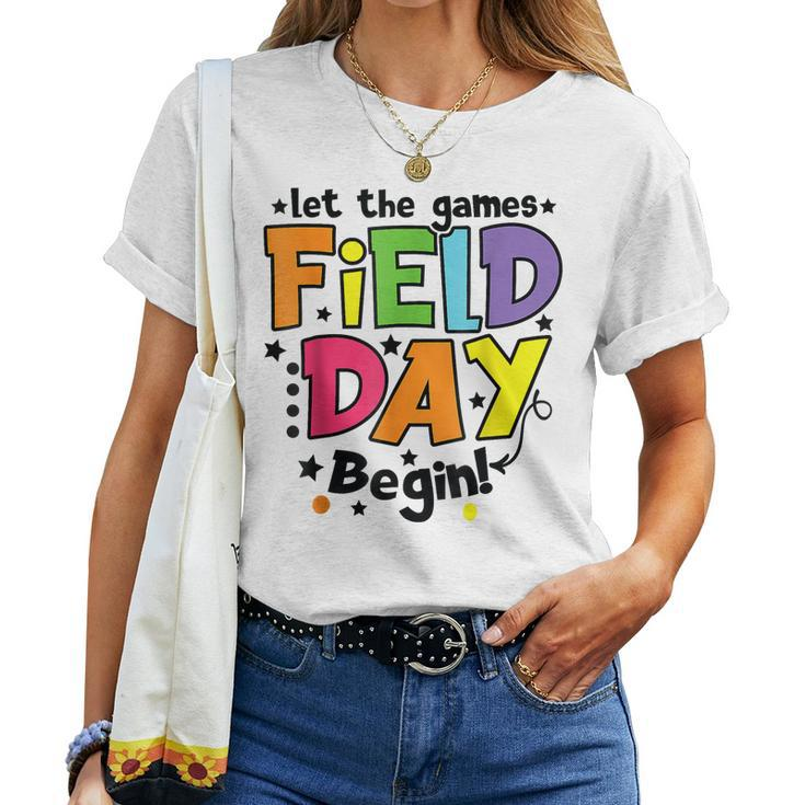 Field Day 2023 Let The Games Begin Teacher Students Women T-shirt