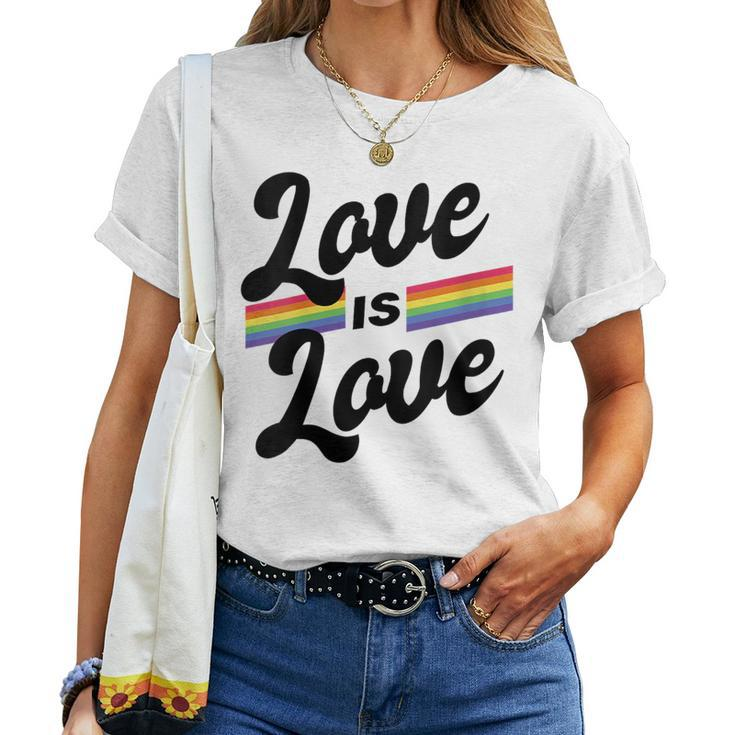 Gay Pride Lgbt Love Is Love Lgbt Gay Lesbian Pride Women T-shirt