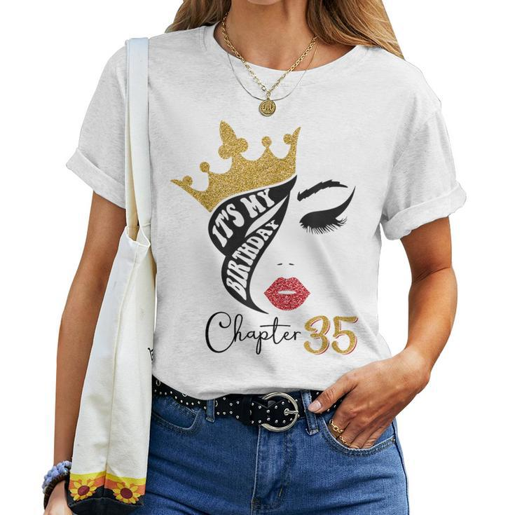 It's My Birthday Chapter 35 Messy Bun 35Th Birthday Women T-shirt