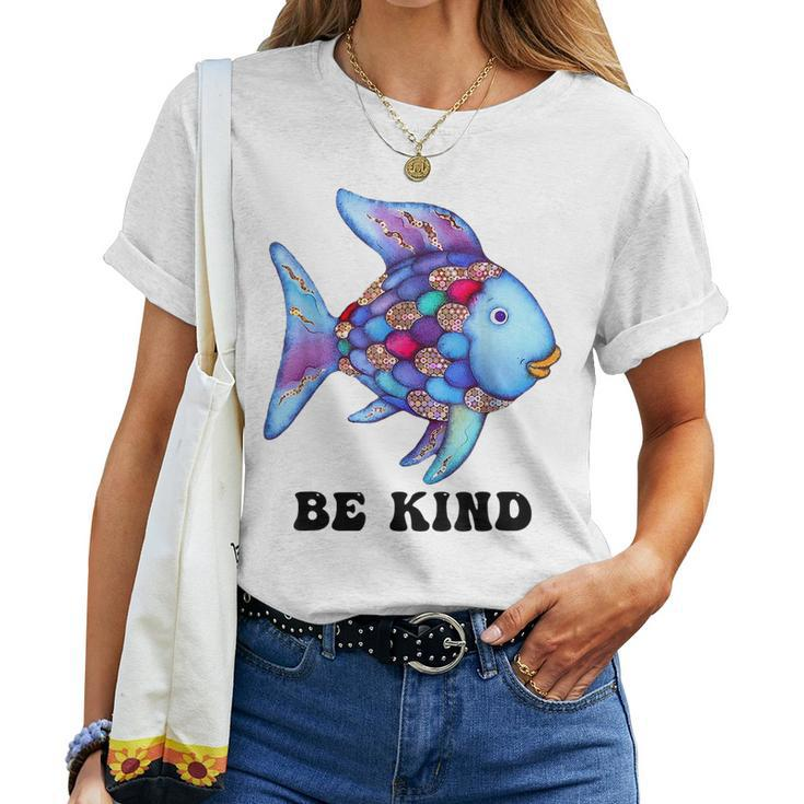 Be Kind Rainbow Fish Teacher Life Teaching Back To School Women T-shirt