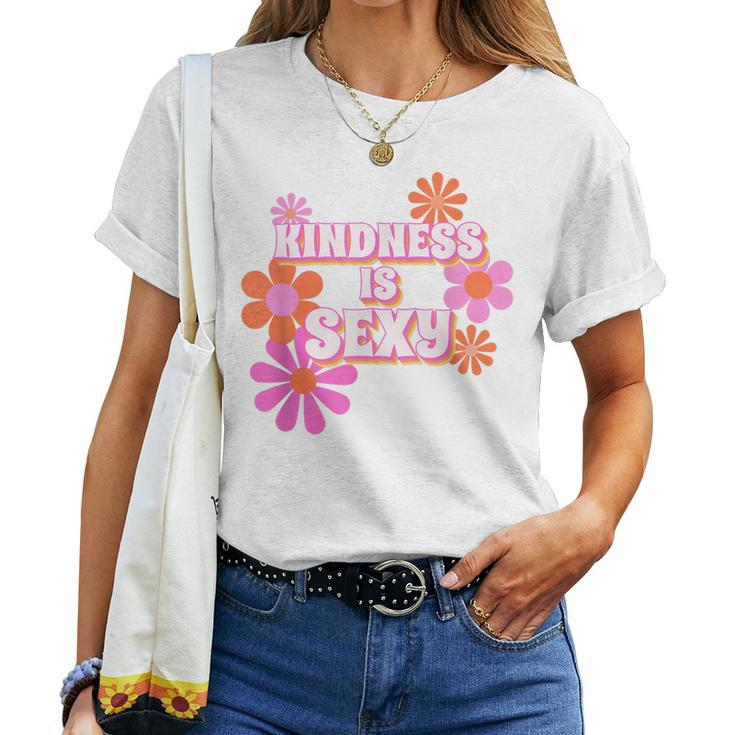 Kindness Is Sexy Retro Hippie Flower Power Graphic Women T-shirt