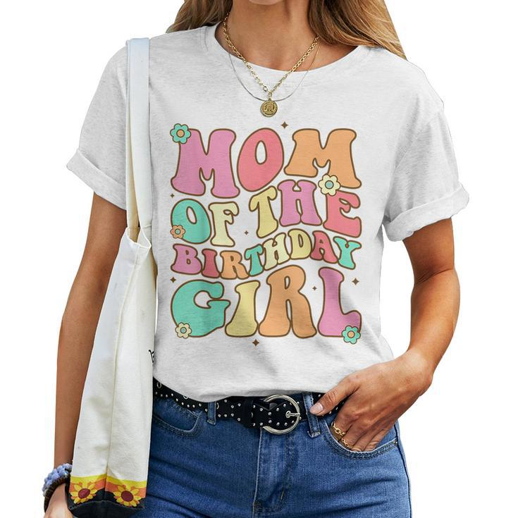 Mom The Birthday Girl Groovy Colorful Bday Birthday Girl Women T-shirt