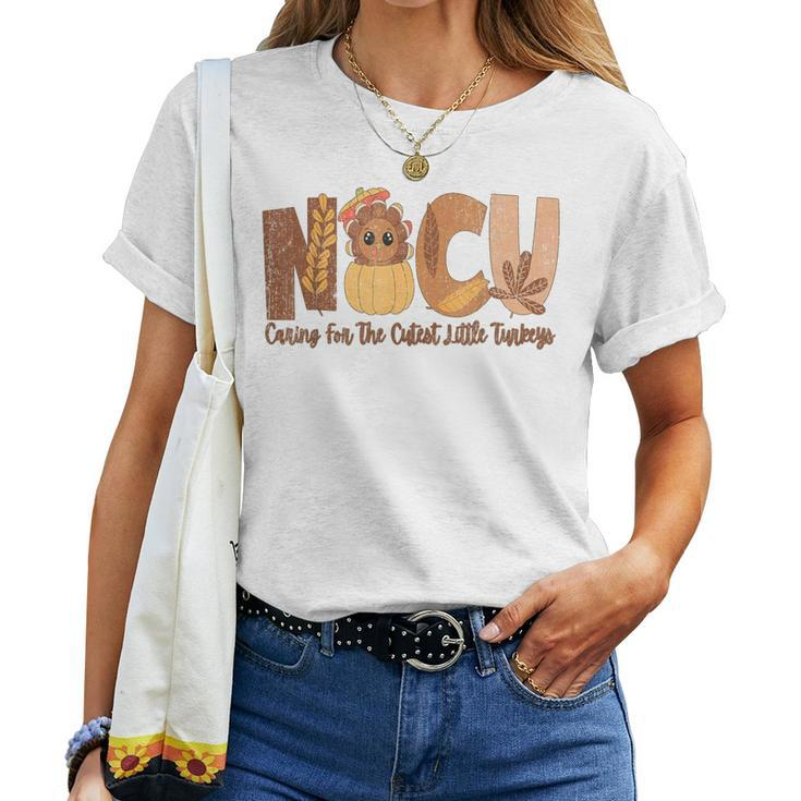 Nicu Fall Thanksgiving Nicu Nurse Caring For The Cutest Litt Women T-shirt