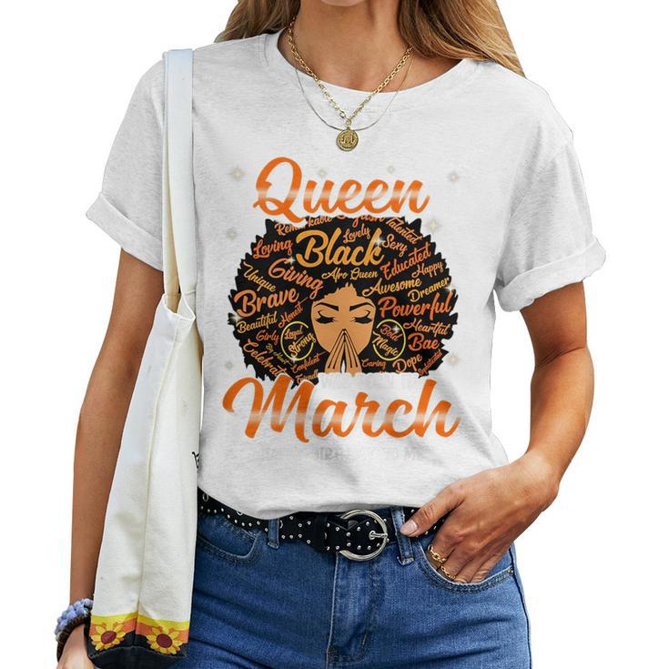 Queen Was Born In March Black History Birthday Junenth Women T-shirt