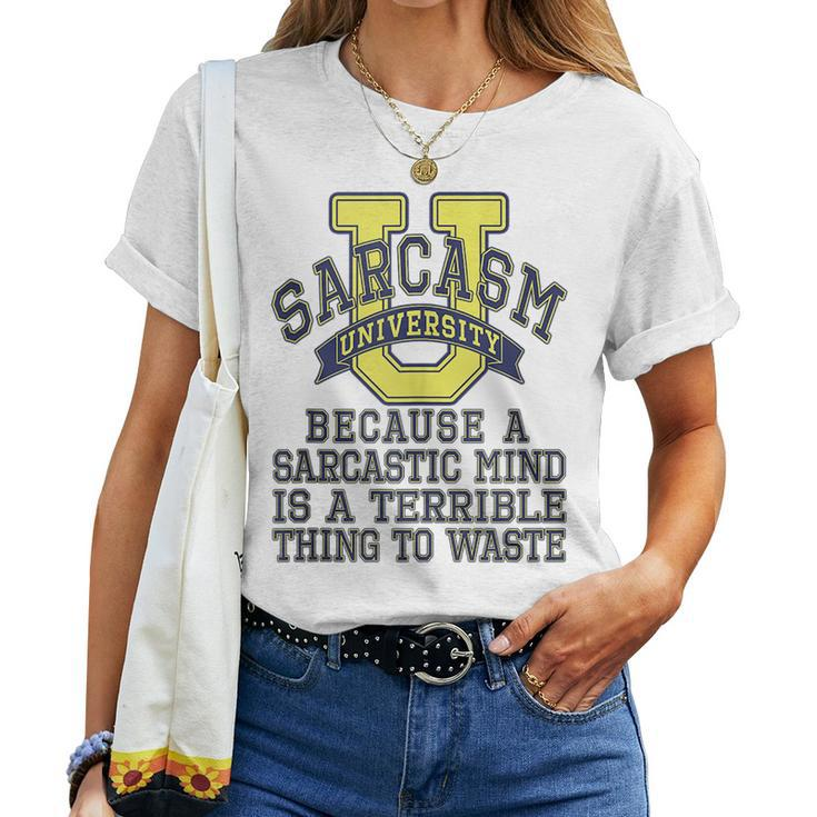 Sarcasm University Sarcastic Mind Sayings College Women T-shirt Crewneck