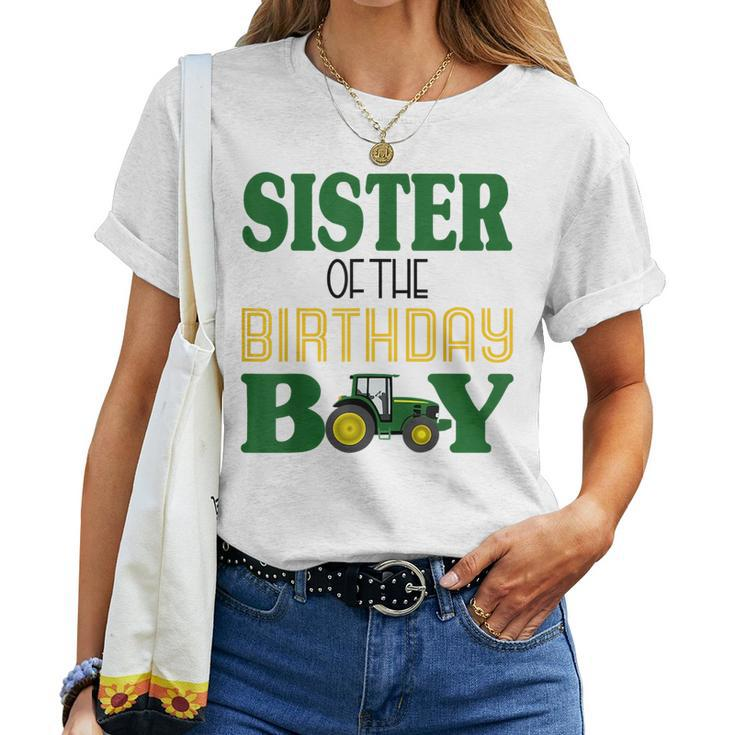 Sister Of The Birthday For Boy Farm Tractor Family Party For Sister Women T-shirt