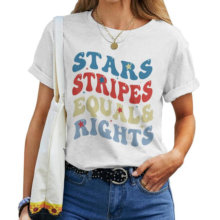 Stars Stripes And Equal Rights 4Th Of July Womens Rights T Equal Rights Women T-shirt