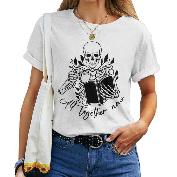 All Together Now Summer Reading 2023 Skeleton Book Lover Women T-shirt