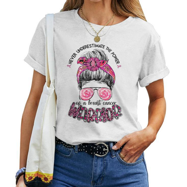 Never Underestimate Breast Cancer Warrior Messy Bun Ribbon Women T-shirt