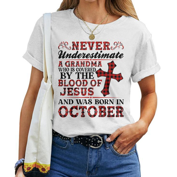 Never Underestimate A Grandma Was Born In October Birthday For Grandma Women T-shirt