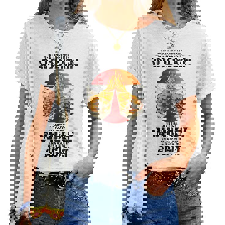 Never Underestimate An August Woman T-Shirts Never Underestimate An August Woman T-Shirts