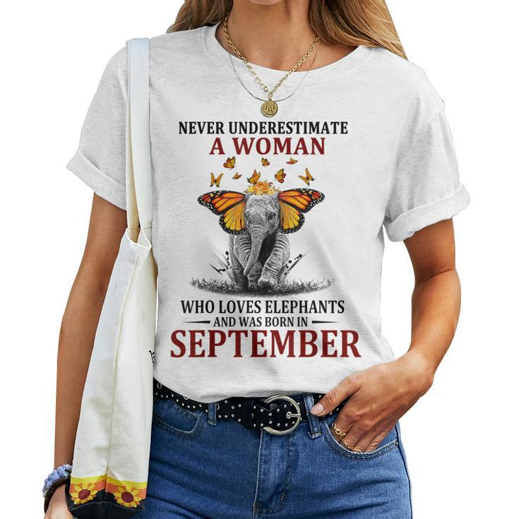 Never Underestimate A Woman Who Loves Elephants September Women T-shirt