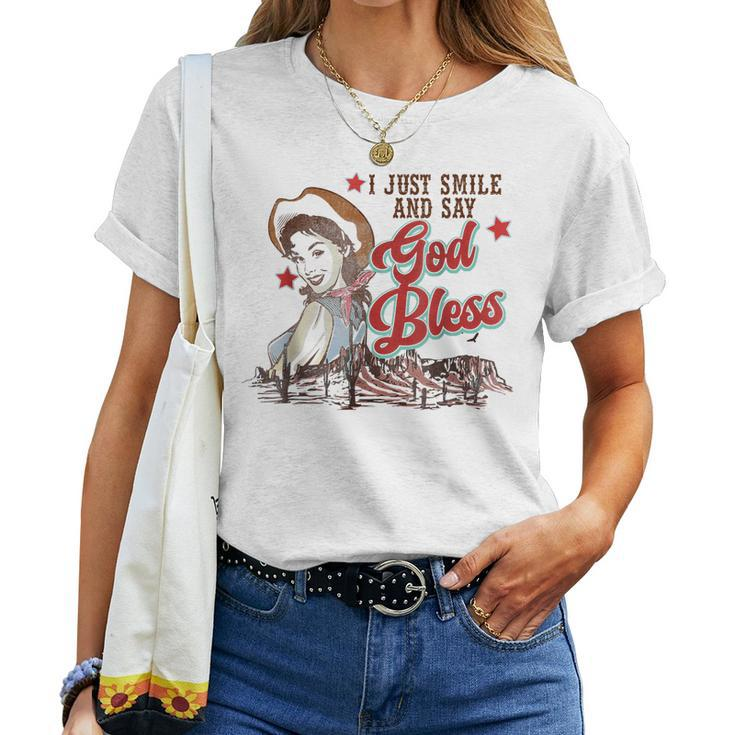 Western Cowgirl I Just Smile And Say God Bless Women T-shirt