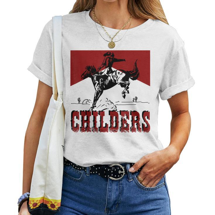 Western Cowgirl Punchy Childers Rodeo Childers Cowboy Riding Women T-shirt