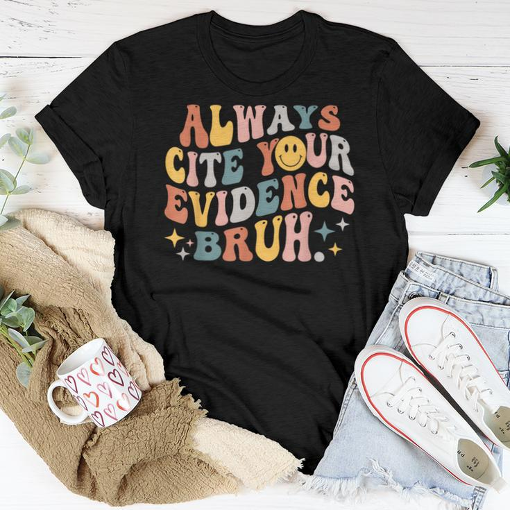 Always Cite Your Evidence Bruh Groovy English Teacher Saying Women T-shirt Funny Gifts