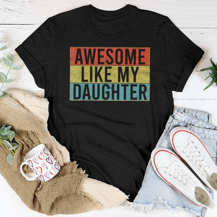 Awesome Like My Daughter Funny Dad Fathers Day Vintage Women T-shirt Funny Gifts