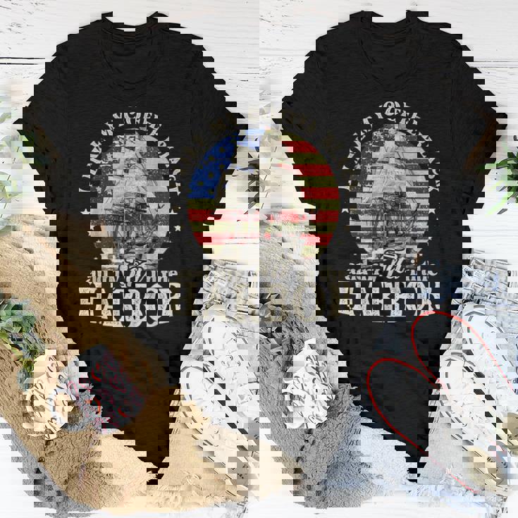 I Like My Coffee Black And My Tea In The Harbor Us Patriotic Patriotic