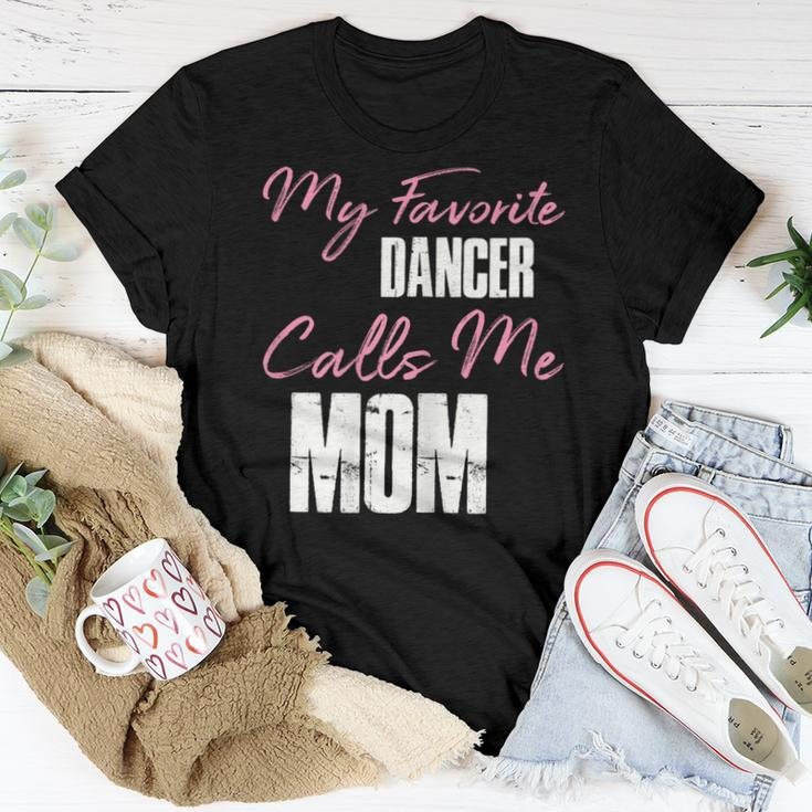 Cute Mother's Day My Favorite Dancer Calls Me Mom Women T-shirt Funny Gifts