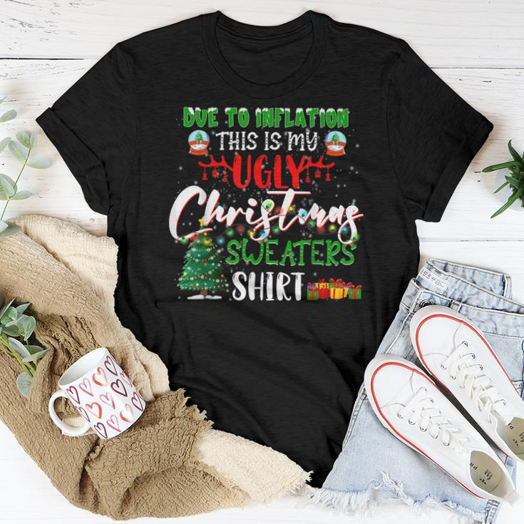 Due To Inflation This Is My Ugly Christmas Sweaters Women T-shirt Funny Gifts