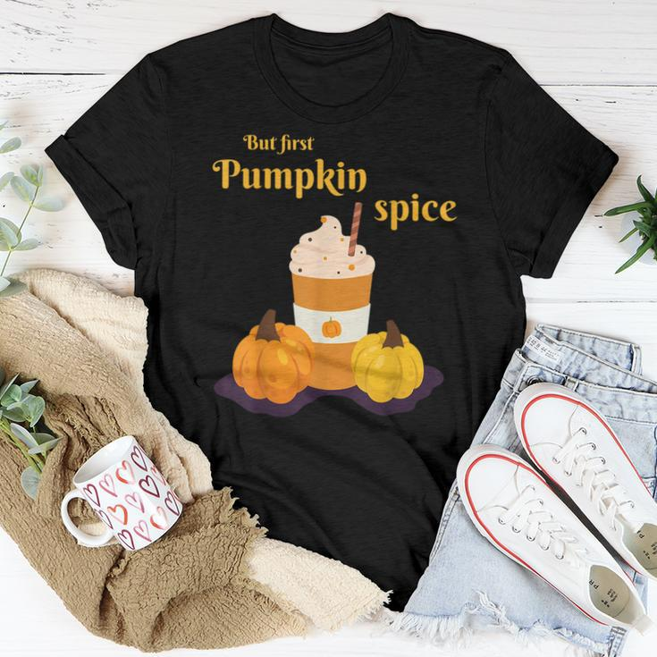 But First Pumpkin Spice Latte Fall Season Halloween Latte Women T-shirt Unique Gifts