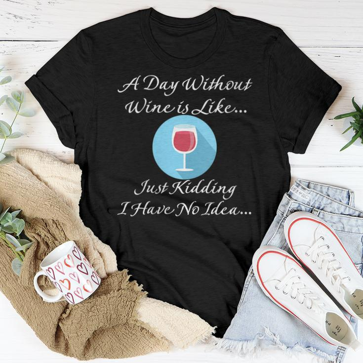 A Day Without Wine Lover Saying For Women T-shirt Funny Gifts