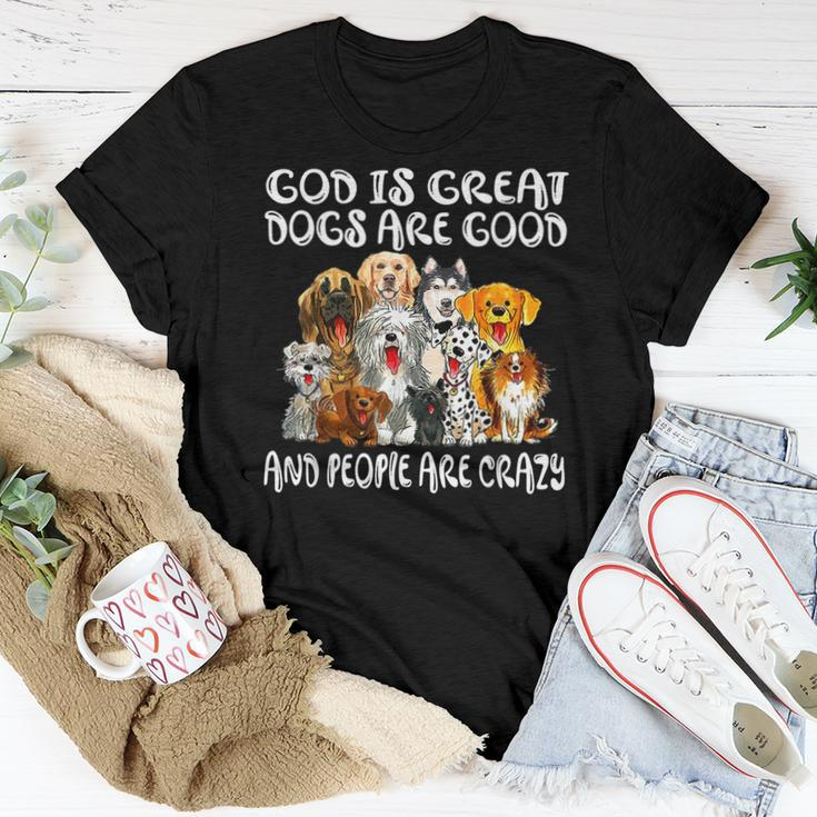 God Is Great Dogs Are Good And People Are Crazy Women T-shirt Short Sleeve Graphic Funny Gifts