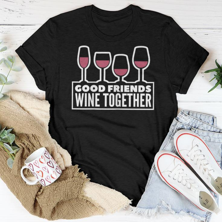Good Friends Wine Together Tasting Drinking Women T-shirt Funny Gifts