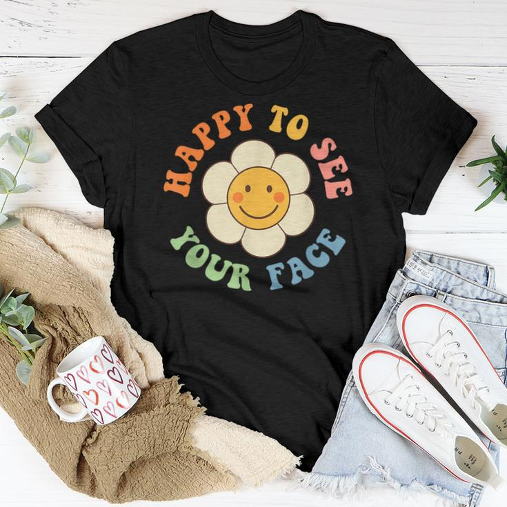 Happy To See Your Face Smile Groovy Back To School Teacher Women T-shirt Funny Gifts
