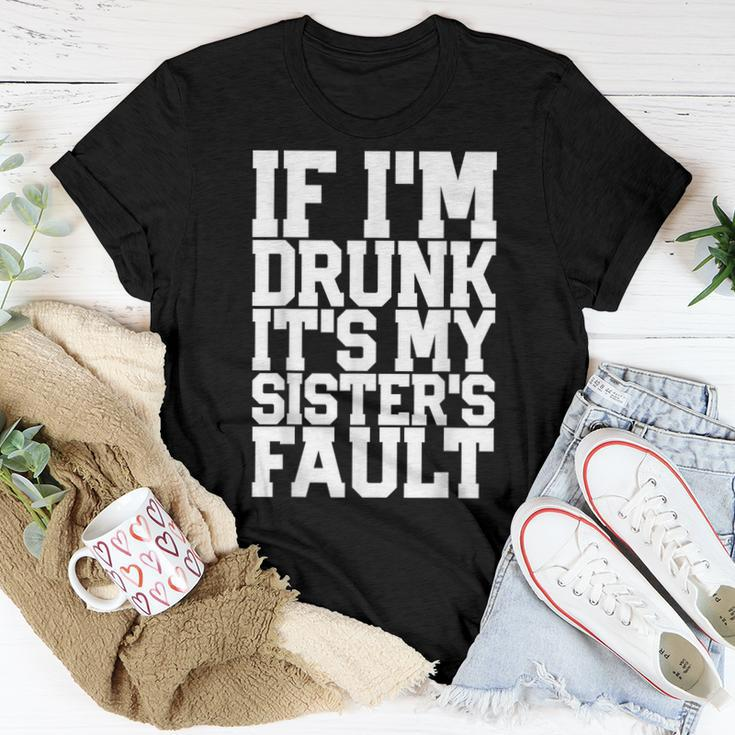 If I'm Drunk It's My Sister's Fault Beer Wine Women T-shirt Unique Gifts