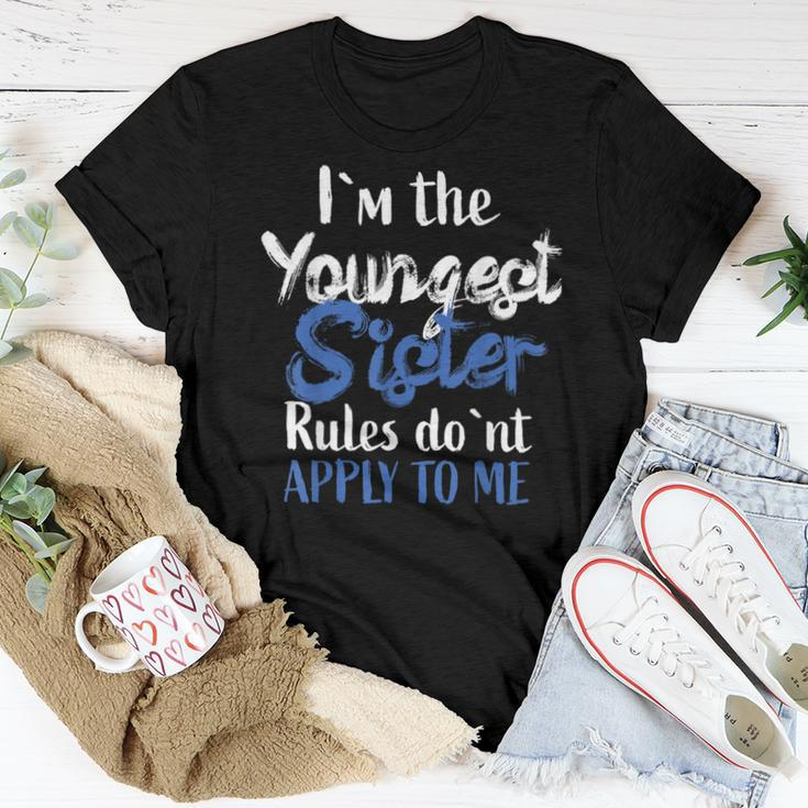 I'm The Youngest Sister Rules Don't Apply To Me Women T-shirt Unique Gifts