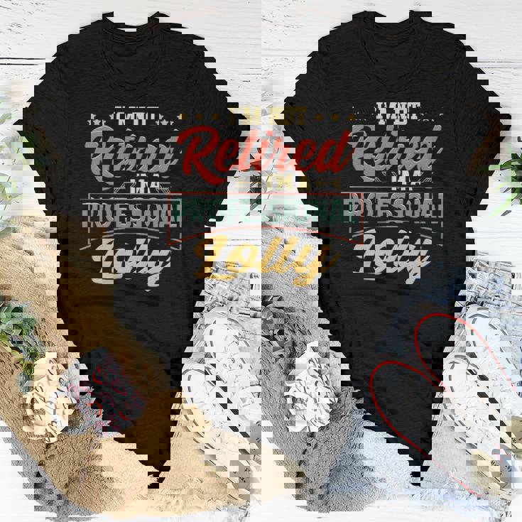 Lolly Grandma Gift Im A Professional Lolly Women T-shirt Funny Gifts