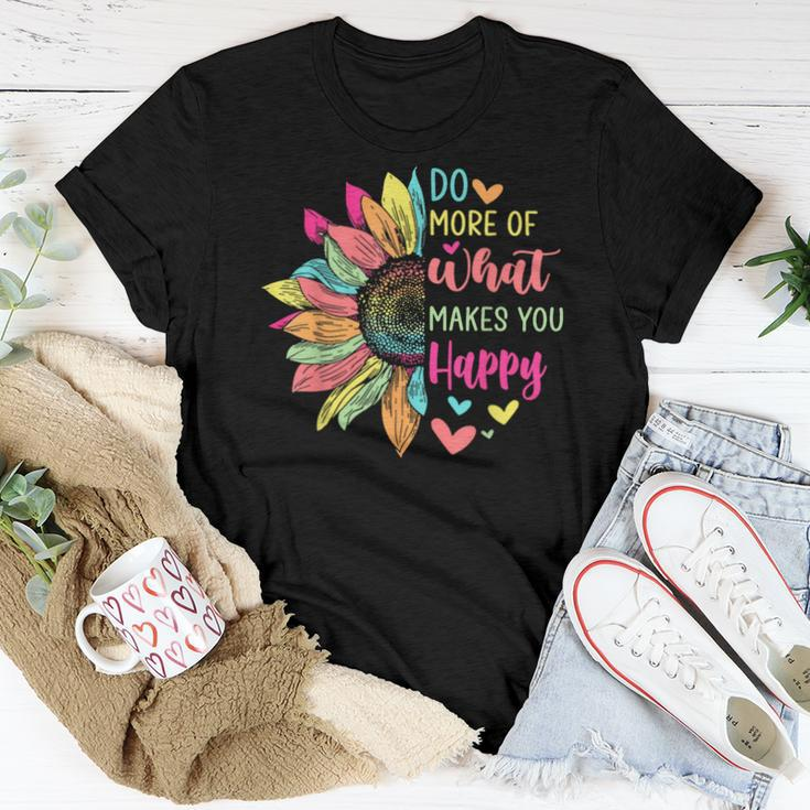 Do More Of What Makes You Happy Positive Quotes Flower Women T-shirt Funny Gifts