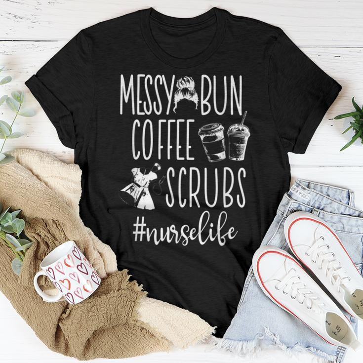 Messy Bun Coffee Scrubs Nurse Appreciation Men WomenWomen T-shirt Unique Gifts