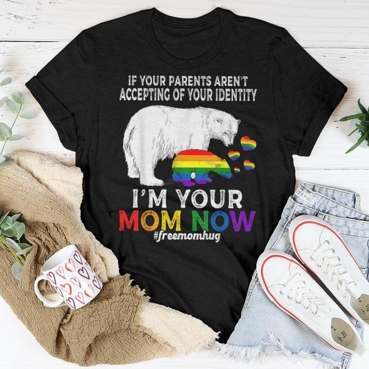 Im Your Mom Now Proud Mama Bear Free Mom Hugs Lgbt Pride Women T-shirt Unique Gifts