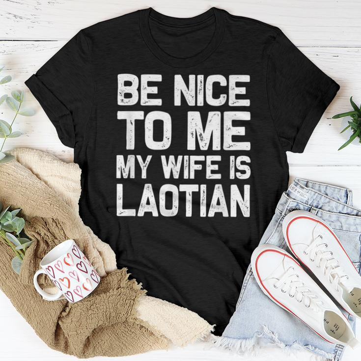 Be Nice To Me My Wife Is Laotian Laos Lao Sabaidee Women T-shirt Unique Gifts
