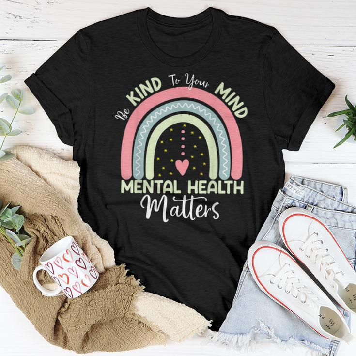 Rd Mental Health Be Kind To Your Mind Mental Health Matters Women T-shirt Unique Gifts