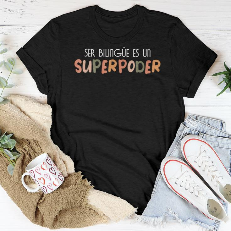 Ser Bilingue Es Un Superpoder Spanish Teacher Esl Teacher Women T-shirt Unique Gifts