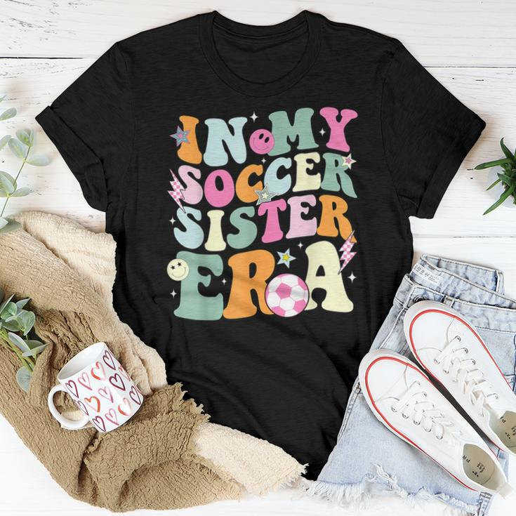 In My Soccer Sister Era Groovy Retro Cute Proud Soccer Sis Women T-shirt Unique Gifts